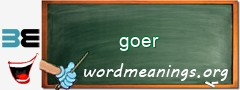 WordMeaning blackboard for goer